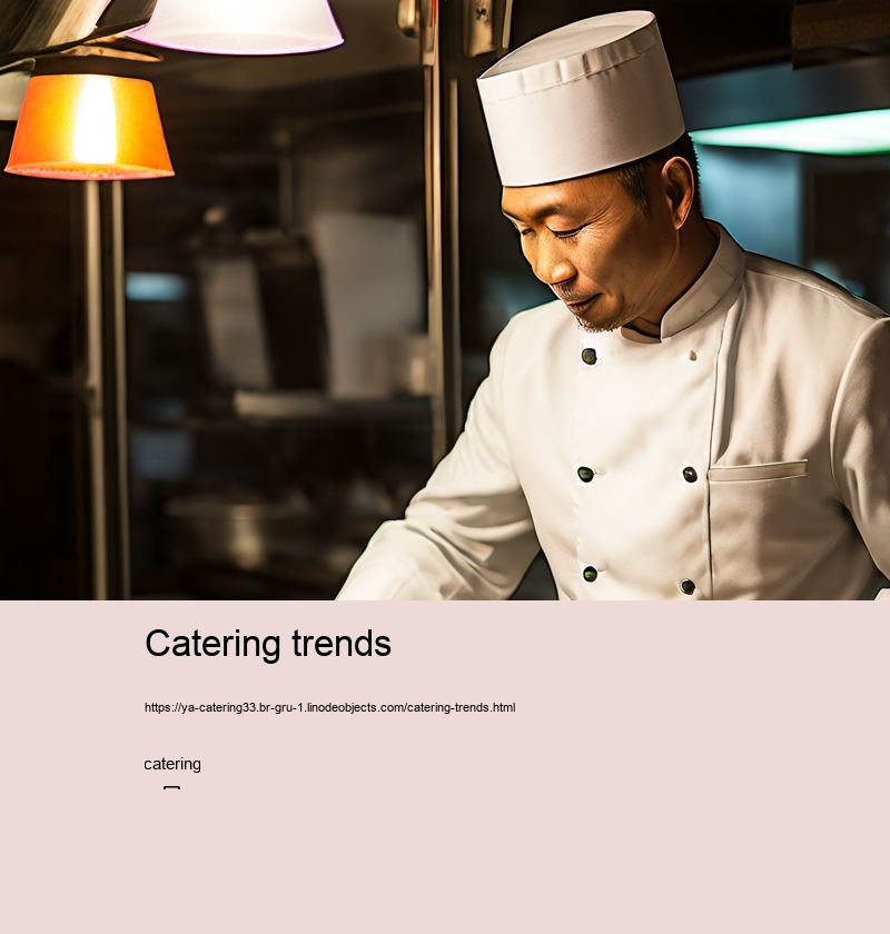 Catering trends